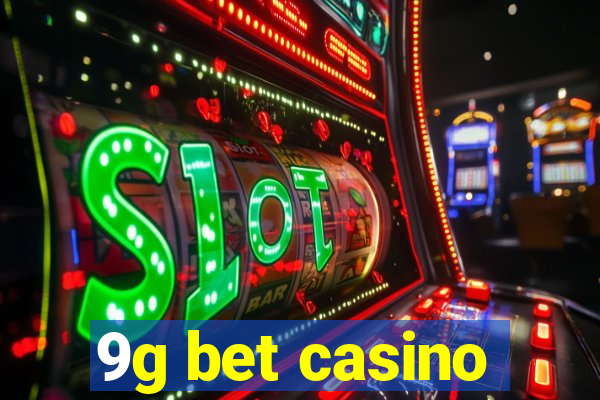 9g bet casino